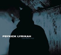 'Derrière moi', le nouvel album de Psykick Lyrikah, en avril 2011