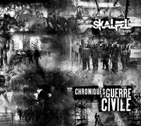 Sortie du nouvel album de Skalpel 'Chroniques de guerre civile'
