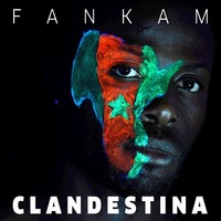 L'album 'Clandestina' de Fankam en libre téléchargement