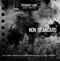 Le Maxi 'Non Standard' de Première Ligne disponible en Vinyl et Digital Le Maxi 'Non Standard' de Première Ligne disponible en Vinyl et Digital