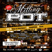Melting Pot: CD et DVD sur les scènes alternatives Rap et Soul