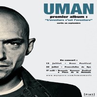 'L'aventure c'est l'aventure', le premier album de Uman pour septembre 2007