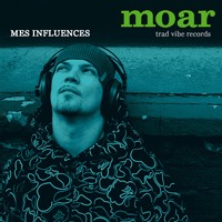 Sortie de l'album de Moar 'Mes influences'