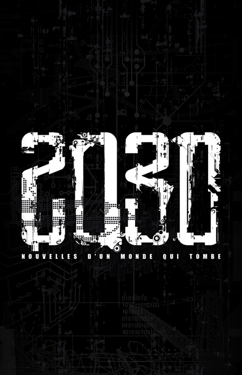 Le livre '2030: Nouvelles d'un monde qui tombe' à lire et à télécharger librement
