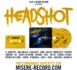 Précommandes du projet "Headshot" de Slob &amp; Misère Record