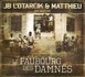 Sortie du CD 'Le faubourg des damnés' de JB L'Otarcik &amp; Matthieu