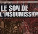 La compilation 'Le son de l'insoumission' disponible en CD