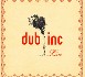 Dub Incorporation 'Dub Inc Live'